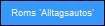Roms 'Alltagsautos'
